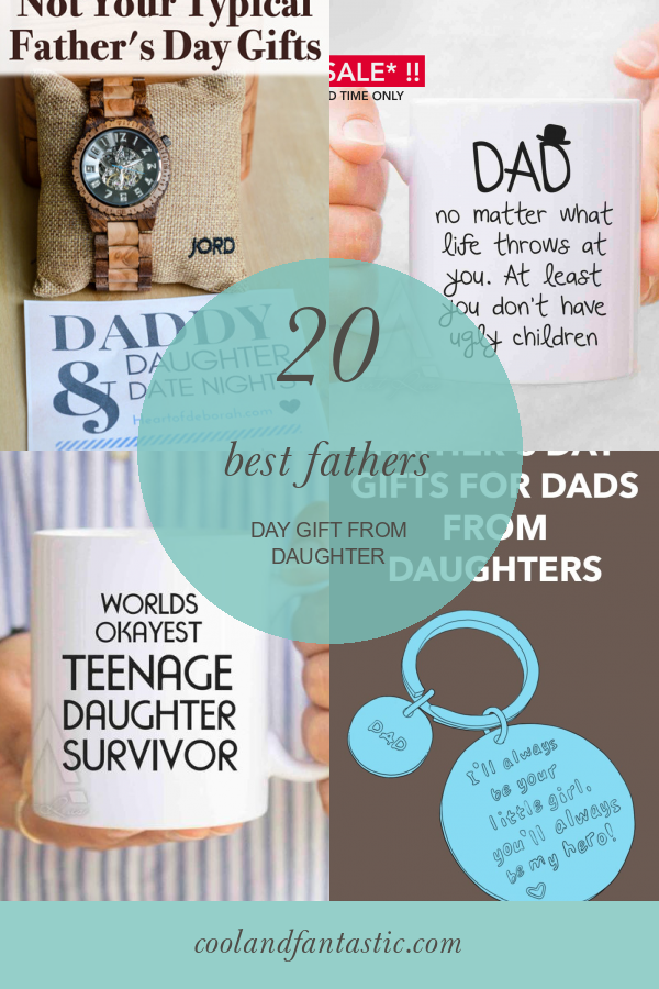 20 Best Fathers Day Gift From Daughter Home, Family, Style and Art Ideas